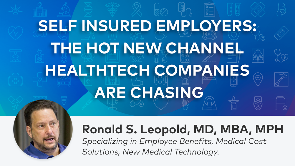 How Healthtech Companies Can Successfully Access the Self-Insured Employer Market