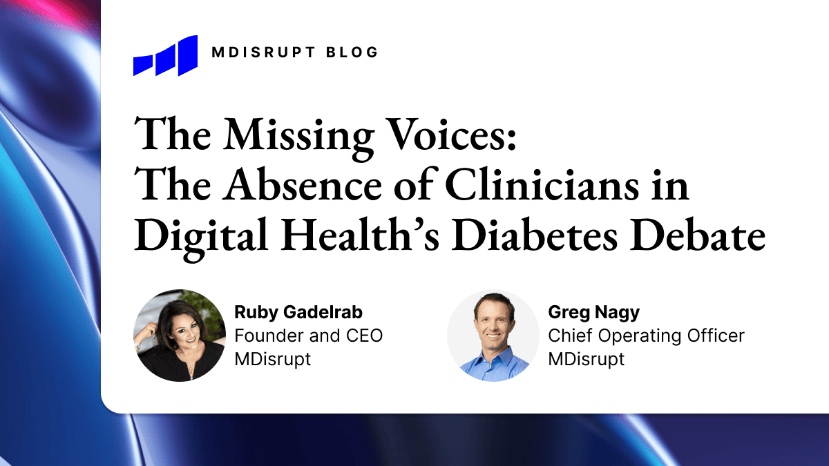 The Missing Voices: The Absence of Clinicians in Digital Health's Diabetes Debate 1
