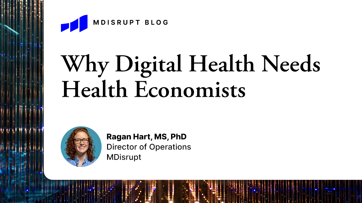 How Health Economists Add Value to Digital Health 1