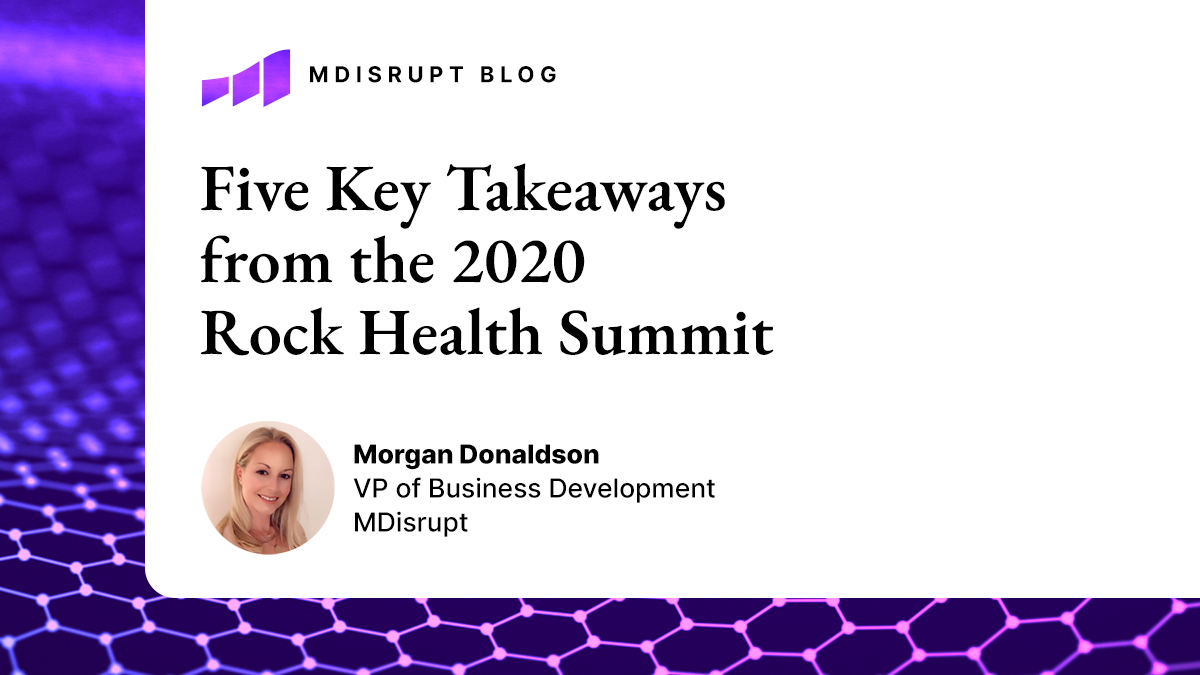 5 Key Takeaways from the 2020 Rock Health Summit 1